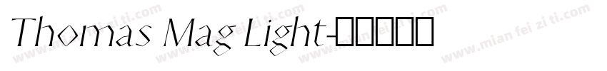 Thomas Mag Light字体转换
